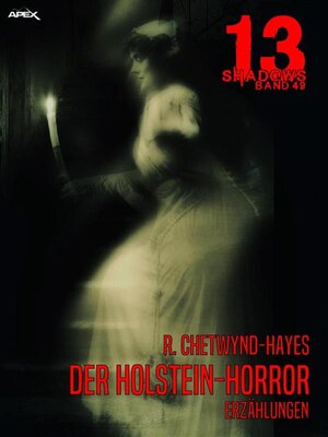cover image of 13 SHADOWS, Band 49--DER HOLSTEIN-HORROR